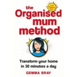 The Organised Mum Method