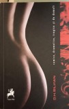 Comice, Dramatice, Tragice si de Demult - D.H. Silvian - Tracus Arte - Poezie - 321 Pagini