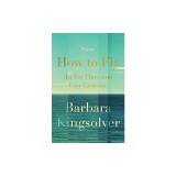 How to Fly (in Ten Thousand Easy Lessons): Poetry
