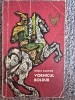 MIHAIL CALMICU - VORNICUL BOLDUR, 1968, 245 pagini, stare buna