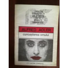Cunoasterea omului- Alfred Adler