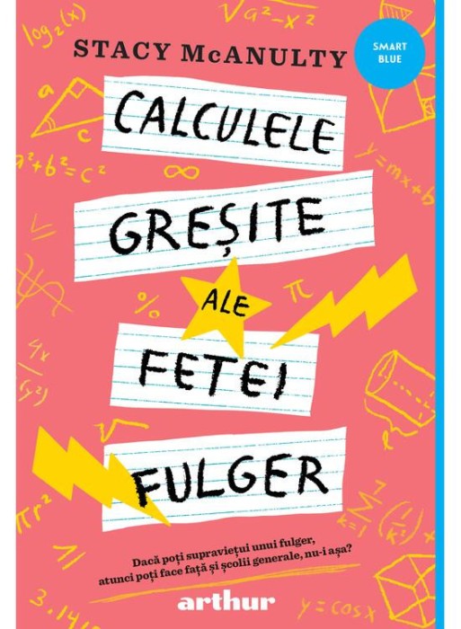 Calculele Gresite Ale Fetei Fulger, Stacy Mcanulty - Editura Art