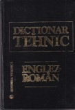 Dictionar Tehnic Englez-Roman, 1558 Pagini, Aparitie 1997, Dimensiune 16x24 cm, Coperta Cartonata, Editura Tehnica