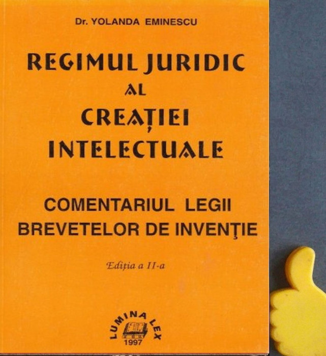 Regimul juridic al creatiei intelectuale Yolanda Eminescu