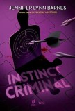 Instinct criminal (Vol. 2) - Paperback brosat - Jennifer Lynn Barnes - Storia Books