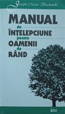 MANUAL DE INTELEPCIUNE PENTRU OAMENI DE RAND-JOSEPH-MARIA BOCHENSKI-147533 foto