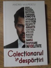 COLECTIONARUL DE DESPARTIRI (CU DEDICATIA AUTORULUI)-ANDREI VULPESCU-234490