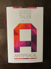 Antifragil. Ce avem de castigat de pe urma dezordinii -Nassim Nicholas Taleb foto