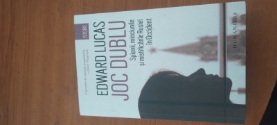 EDWARD LUCAS-JOC DUBLU.SPIONII, MINCIUNILE ȘI MISTIFICĂRILE RUSIEI &amp;Icirc;N OCCIDENT foto