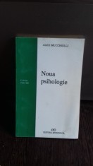 NOUA PSIHOLOGIE - ALEX MUCCHIELLI foto
