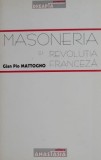 Masoneria si revolutia franceza &ndash; Gian Pio Mattogno