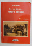 POIL DE CAROTE - HISTOIRES NATURELLES par JULES RENARD , 2014