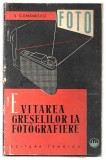 Evitarea greșelilor la fotografiere - Sylviu Comănescu (Editura Tehnică, 1962)