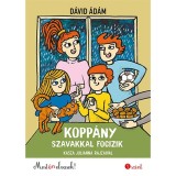 Kopp&aacute;ny szavakkal focizik - Most &eacute;n olvasok! 1. szint - D&aacute;vid &Aacute;d&aacute;m