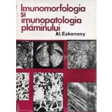 Imunomorfologia si imunopatologia plaminului - 1972 - AL. Eskenasy (@B156)
