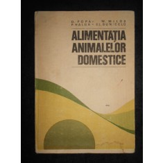 Octavian Popa - Alimentatia animalelor domestice (1984, editie cartonata)