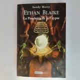 Ethan Blaike - Les Mangeurs De Memoire - La Prophetie De La Crypte