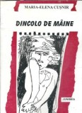Dincolo de maine - Maria-Elena Cusnir