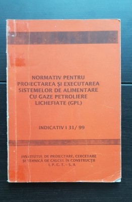 Normative pentru proiectarea și executarea sistemelor de alimentare cu gaze petroliere lichefiate (GPL) foto