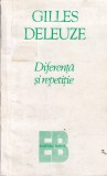 Diferenta si repetitie - Gilles Deleuze, Babel, Filosofie, Coperta Brosata, Limba Romana, Stare Buna