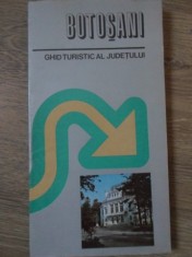BOTOSANI. GHID TURISTIC AL JUDETULUI (HARA TURISTICA INCLUSA)-A. CARDAS, D. IGNAT, GH. SLAVIC-234441 foto