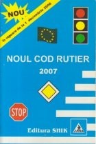 Noul cod rutier 2007 in vigoare de la 1 decembrie 2006 foto