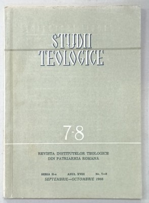 STUDII TEOLOGICE , REVISTA INSTITUTELOR TEOLOGICE DIN PATRIARHIA ROMANA NR. 7-8 , 1966 foto