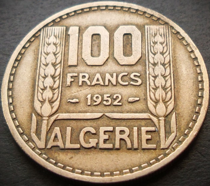 Moneda exotica 100 FRANCI - ALGERIA, anul 1952 * cod 3807 - COLONIE FRANCEZA!