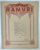 RAMURI , DRUM DREPT , REVISTA LITERARA SAPTAMANALA , DIRECTOR N. IORGA , ANUL XVII , NUMARUL 6 , 1923