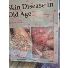 Skin Disease in Old Age - Ronald Marks