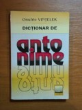 DICTIONAR DE ANTONIME de ONUFRIE VINTELER , 1999