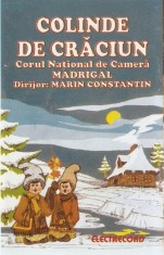 Caset&amp;icirc; audio Corul Națonal de Cameră Madrigal Dirijor: Marin Constantin &amp;lrm;&amp;ndash; Colinde De Crăiun, originală foto