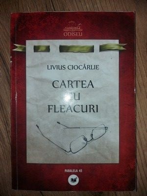 Cartea cu fleacuri- Livius Ciocarlie