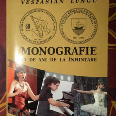 Scoala Populara de Arte Vespasian Lungu Monografie 60 de ani de la infiintare