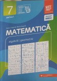 MATEMATICA ALGEBRA, GEOMETRIE CLASA 7, PARTEA 1-ANTON NEGRILA, MARIA NEGRILA-249368