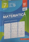 MATEMATICA ALGEBRA, GEOMETRIE CLASA 7 PARTEA 1-ANTON NEGRILA, MARIA NEGRILA