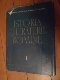 Istoria Literaturii Romane Vol.1folclorul. Literatura Romina - Coordonatori G. Calinescu M. Beniuc Al. Rosetti T.,535729