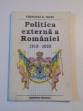 POLITICA EXTERNA A ROMANIEI (1919-1933) de FREDERIC C. NANU , 1993