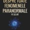 Despre Toate Fenomenele Paranormale, Pe Scurt - Terje G. Simonsen