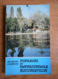 Gheorghe Graur Florescu - Popasuri in imprejurimile Bucurestilor (contine harta)