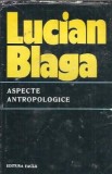 Aspecte antropologice Lucian Blaga Filosofie Psihologie Eseuri Editura Facla 1976