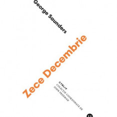 Zece Decembrie - Paperback - George Saunders - Black Button Books
