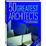 50 Greatest Architects