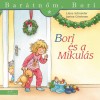 Bori &eacute;s a Mikul&aacute;s - Bar&aacute;tnőm, Bori 48. - Liane Schneider