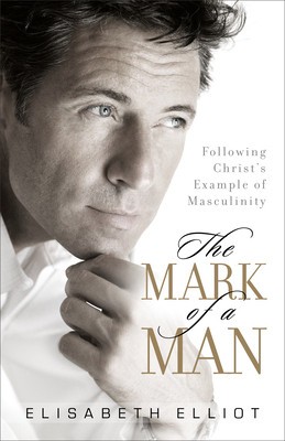 The Mark of a Man: Following Christ&amp;#039;s Example of Masculinity foto