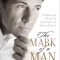 The Mark of a Man: Following Christ&#039;s Example of Masculinity