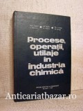 Procese, operatii, utilaje in industria chimica - R.Z. Tudose