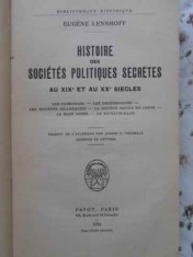 HISTOIRE DES SOCIETES POLITIQUES SECRETES AU XIX-E ET AU XX-E SIECLES-EUGENE LENNHOFF-230378 foto