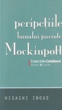 Hisashi Inoue - Peripetiile bunului parinte Mockinpott