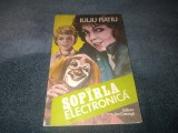 IULIU RATIU - SOPARLA ELECTRONICA